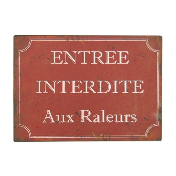 Crveni metalni znak Antic Line Entrée Interdite Raleurs