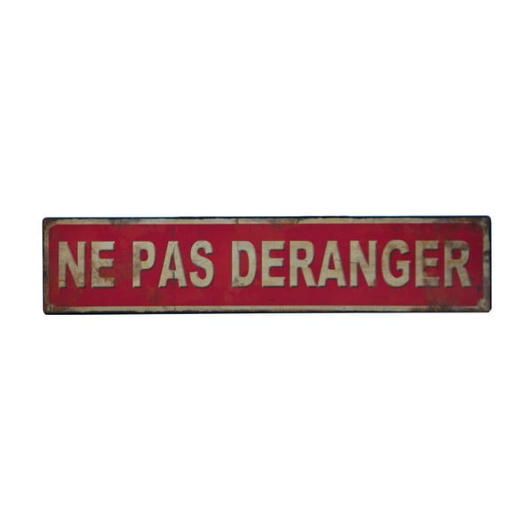 Metalni znak Antic Line No Pas Deranger