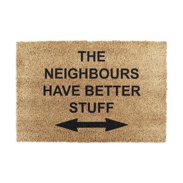 Otirač od kokosovih vlakana 40x60 cm Neighbours Have Better Stuff – Artsy Doormats